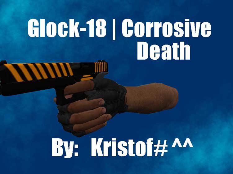 Скачать Модель Glock-18 Corrosive death для CS 1.6