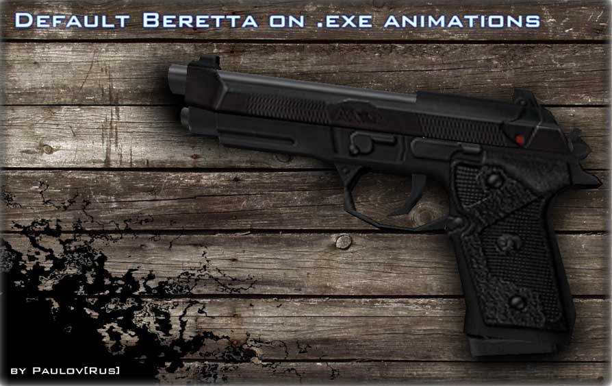 Скачать Модель Valve M9 Beretta for p228 on .eXe Animations для CS 1.6