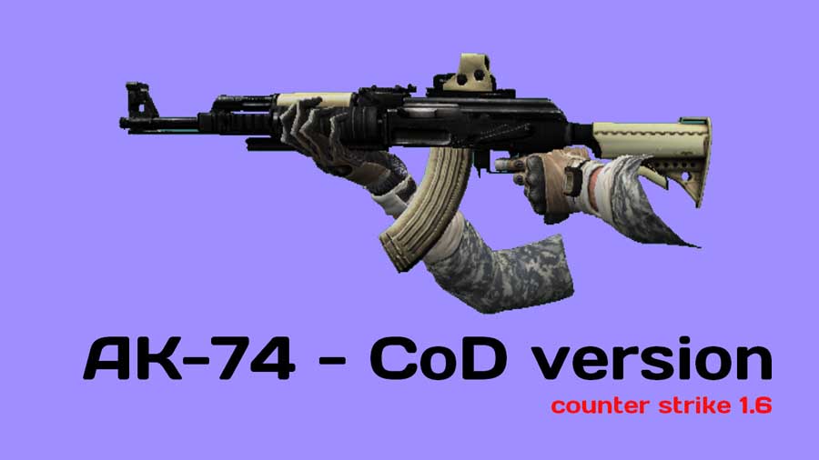 Скачать Модель AK 74 CoD для CS 1.6